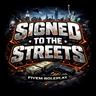 Signed To The Streets RP