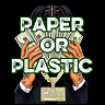 Paper Or Plastic RP