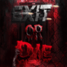 Exit or Die | PvP