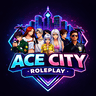 ACE City Roleplay | OPEN SERVER | WHITELISTED JOBS AND GANGS ARE WELCOME