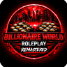 💸Billionaire World RP Remastered💸