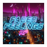 Faded Feelings RP