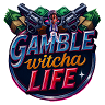 Gamble Witcha Life Rp