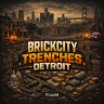 BrickCity Trenches |High-Perf/Optimized |NOWOPEN |CustomMapping |SemiSerious |DETROIT