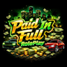 PAID IN FULL ROLEPLAY ||| 🔥 BEST QUALITY 🔥 ||| 👀 REAL WEAPONS &  SCRIPTS 👀 ||| ♻️ HIGHLY OPTIMIZED ♻️ ||| 👑 700+ HAPPY CUSTOMERS 👑 ||| 🌟 REALISTIC JOBS 🌟 ||| 🏎️ CUSTOM CARS 🏎️ ||| ✅ DRUG SCRIPTS ✅  ||| 👮 ROBBERIES 👮