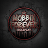 MobbinForeverRP