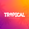 [BRASIL] ✅ Tropical Roleplay #WIPE HOJE FACS LIVRES