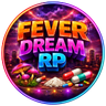 Fever Dream RP 🔮 | Hiring PD, EMS & DOJ | Custom Economy | Active Staff