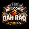 Welcome 2 Dah Raq